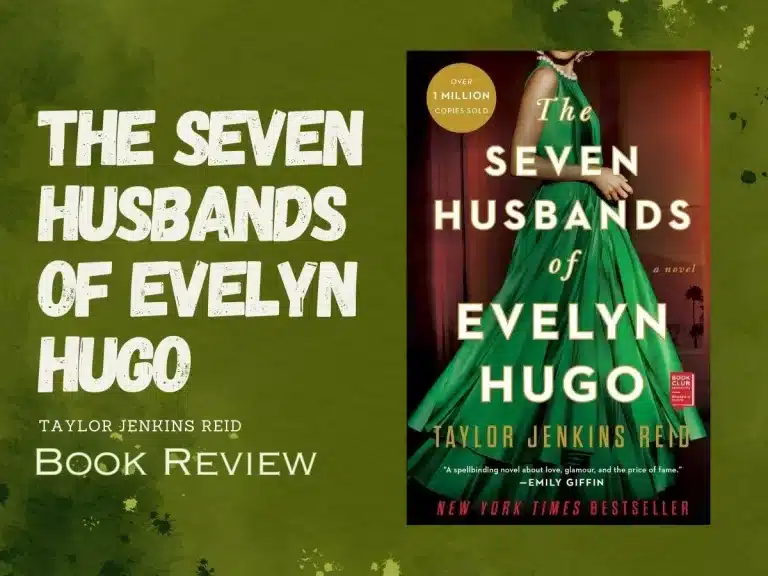 Why I Love This Book: The Seven Husbands of Evelyn Hugo Book Review